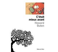 C'était mieux avant