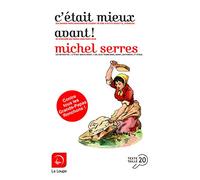 C'était mieux avant