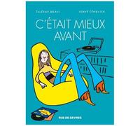 C'était Mieux Avant