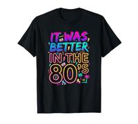 C'était Mieux dans Les années 80, Retro Nostalgia 80 T-Shirt