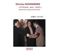 "C'était mon chef" - Mémoires de la principale secrétaire d'Hitler - Marie Kastner-Uomini - Pocket - Poche - Essai