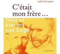 C'était mon frère... Judith Perrignon (Auteur)