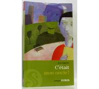 C'ETAIT MON ONCLE
