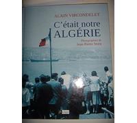 C'était notre Algérie