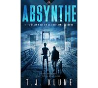 C'était nuit en le solitaire Octobre: Absynthe, T1