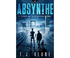 C'était nuit en le solitaire Octobre: Absynthe, T1