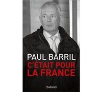 C'était pour la France Paul Barril (Auteur)