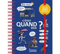 C'était quand déjà ? Géraldine Maincent (Auteur), Collectif (Illustration)