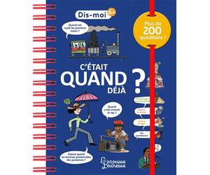 C'était quand déjà ? - Géraldine Maincent - Larousse - broché - Document jeunesse dès 3 ans