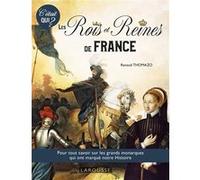 C'ÉTAIT QUI ? les Grands rois et reines de l'Histoire de France R. Thomazo (Auteur)
