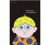 C'était quoi, ce craquement ? Davide Cali (Auteur), Laura Fabretti (Illustration)