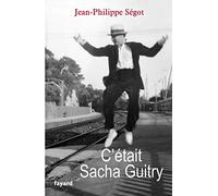 C'était Sacha Guitry