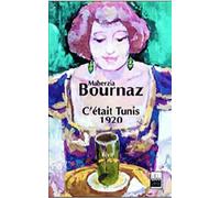 C'était Tunis : 1920