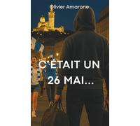 C'était un 26 mai...