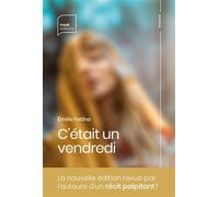 C'était un vendredi - Emilie Fatiha - Most Éditions - broché - Roman