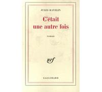 C'était Une Autre Fois