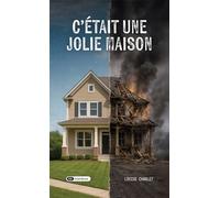 C'était une jolie maison