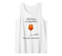 C'était Une Longue Semaine, ayez Un Esprit Que Vous méritez Débardeur