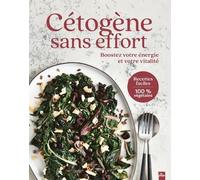 Cétogène Sans Effort - Boostez Votre Énergie Et Votre Vitalité