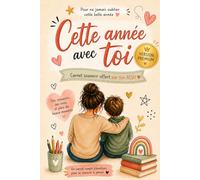 Cette année avec toi - un carnet souvenir offert par ton AESH - version premium