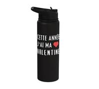 Cette Année J'ai Ma Valentine Drôle Cadeau Relation Amour Stainless Steel Insulated Water Bottle