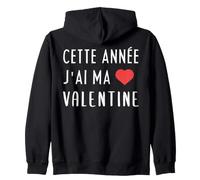 Cette Année J'Ai Ma Valentine Drôle Cadeau Relation Amour Sweat à Capuche