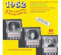 Cette Annee la : 1952