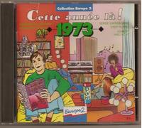 Cette Année Là ! 1973
