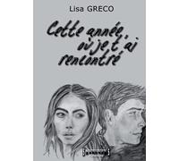 Cette année où je t'ai rencontré