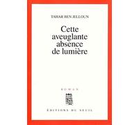 Cette aveuglante absence de lumière