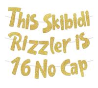 Cette bannière Skibidi Rizzler is 16 No Cap dorée à paillettes pour 16e anniversaire pour filles et garçons - Bannière d'anniversaire pour 16e anniversaire - Idées cadeaux à suspendre - Accessoires