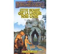 Cette beauté que la laideur nous cache