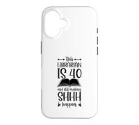Cette bibliothécaire a 40 Ans et Elle fête Toujours Son Anniversaire Coque pour iPhone 16