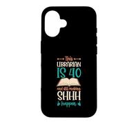 Cette bibliothécaire a 40 Ans et Elle fête Toujours Son Anniversaire Coque pour iPhone 16
