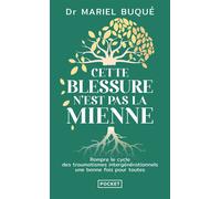 Cette blessure n'est pas la mienne - Mariel Buqué - Pocket - Poche - Guide