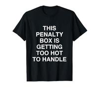 Cette boîte de pénalité Devient trop Chaude pour gérer Les Esprits T-Shirt Graphique avec Valeur