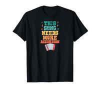 Cette Chanson a Besoin de Plus d'accordéon T-Shirt