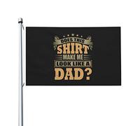 Cette chemise me fait-elle ressembler à un père ? Drapeaux pour l'extérieur, drapeau en polyester robuste double face de 3 x 5 pieds pour la maison, la cour, le festival, la décoration de jardin extér