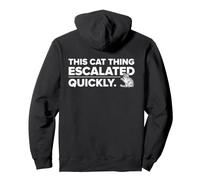 Cette Chose de Chat s'est Rapidement développée avec Un propriétaire Amusant de Chaton Sweat à Capuche