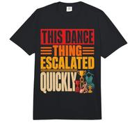 Cette Chose de Danse a Rapidement augmenté en Dansant Comfort Colors Adult Heavyweight T-Shirt