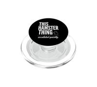 Cette Chose de Hamster s'est Rapidement développée avec Un propriétaire de rongeurs drôle PopSockets PopGrip pour MagSafe