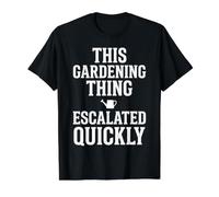 Cette Chose de Jardinage s'est Rapidement développée avec Un Jardinier drôle T-Shirt Graphique avec Valeur, Homme, Noir, L
