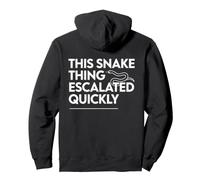 Cette Chose de Serpent s'est Rapidement développée avec Un propriétaire de Reptile drôle Sweat à Capuche