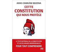 Cette Constitution Qui Nous Protège
