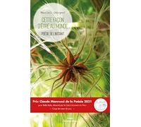 Cette façon d'être au monde: Poésie de l'instant