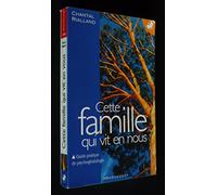 CETTE FAMILLE QUI VIT EN NOUS