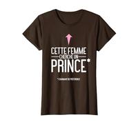 Cette Femme Cherche Un Prince Humour Célibataire T-Shirt, Femme, Marron, M