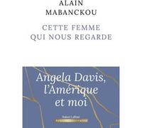 Cette femme qui nous regarde – Rentrée littéraire 2024 – Éditions Robert Laffont