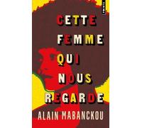 Cette Femme Qui Nous Regarde - Angela Davis, L'amérique Et Moi
