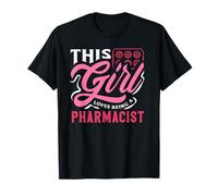 Cette Fille Aime être pharmacienne technicienne en Pharmacie T-Shirt